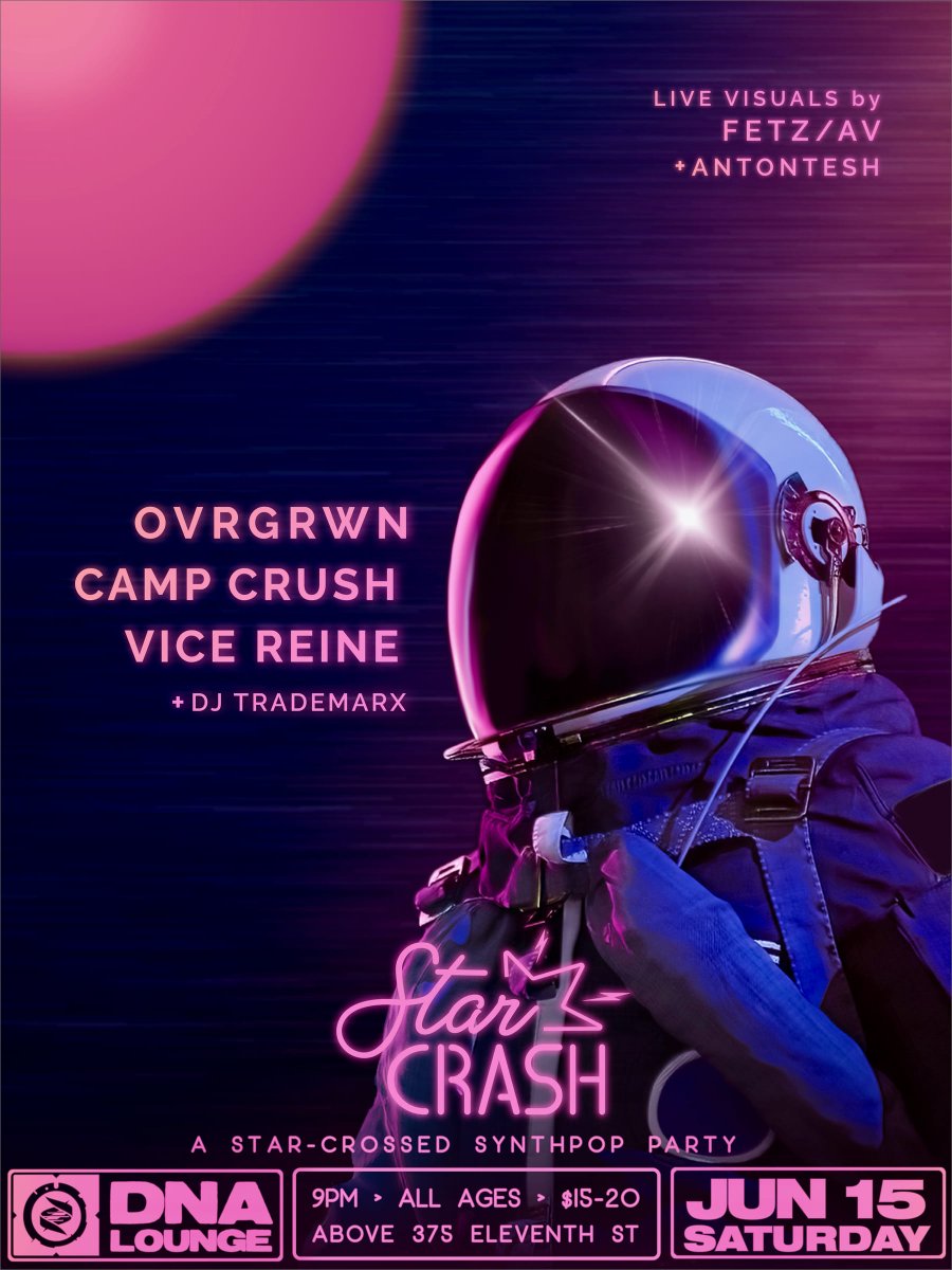 We're back (after a 2 year hiatus) for a summer smash synthpop spectacular June 15, 2024 at <a href="/dnalounge/">DNA Lounge</a> ! Featuring <a href="/ovrgrwnmusic/">OVRGRWN</a> <a href="/campcrushmusic/">Camp Crush</a> <a href="/VICEREINEmusic/">Vice Reine</a> - come out for this star-crossed synth-centric show &amp; dance party 💫