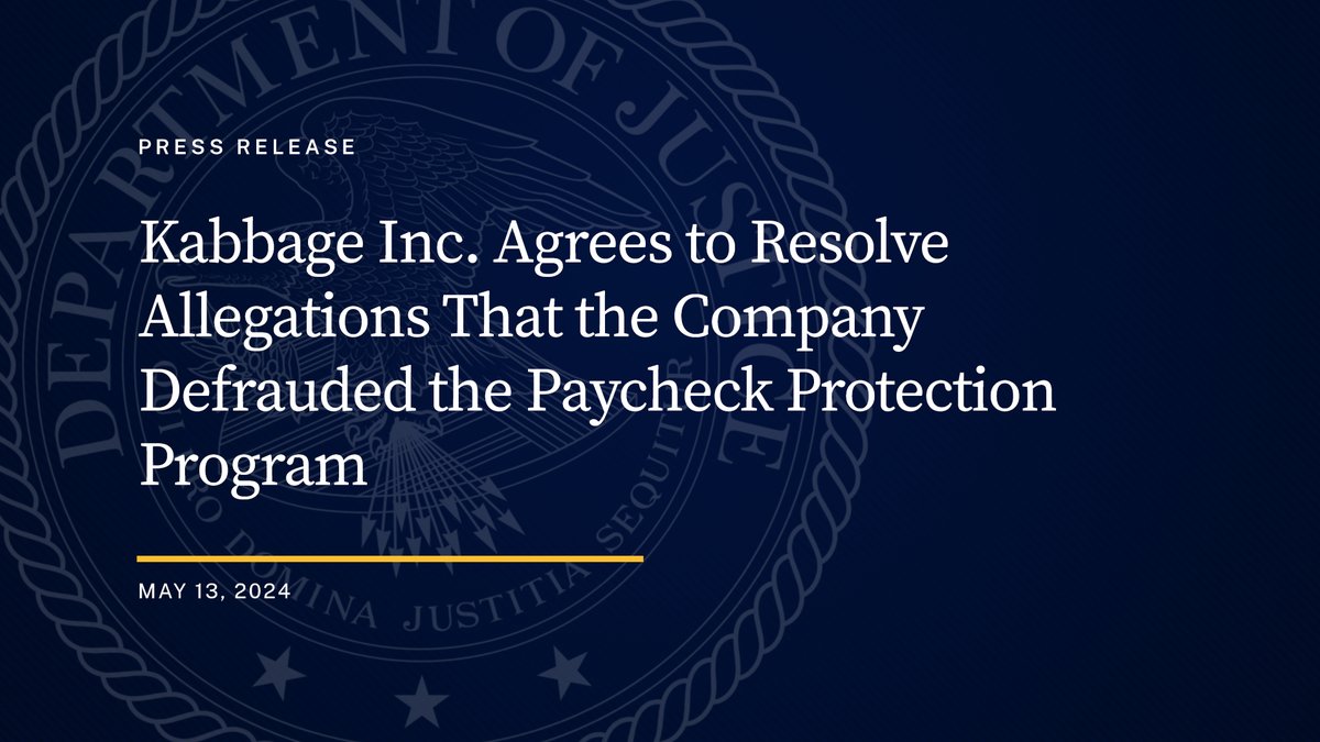 Kabbage Inc. Agrees to Resolve Allegations That the Company Defrauded the Paycheck Protection Program 🔗: justice.gov/opa/pr/kabbage…