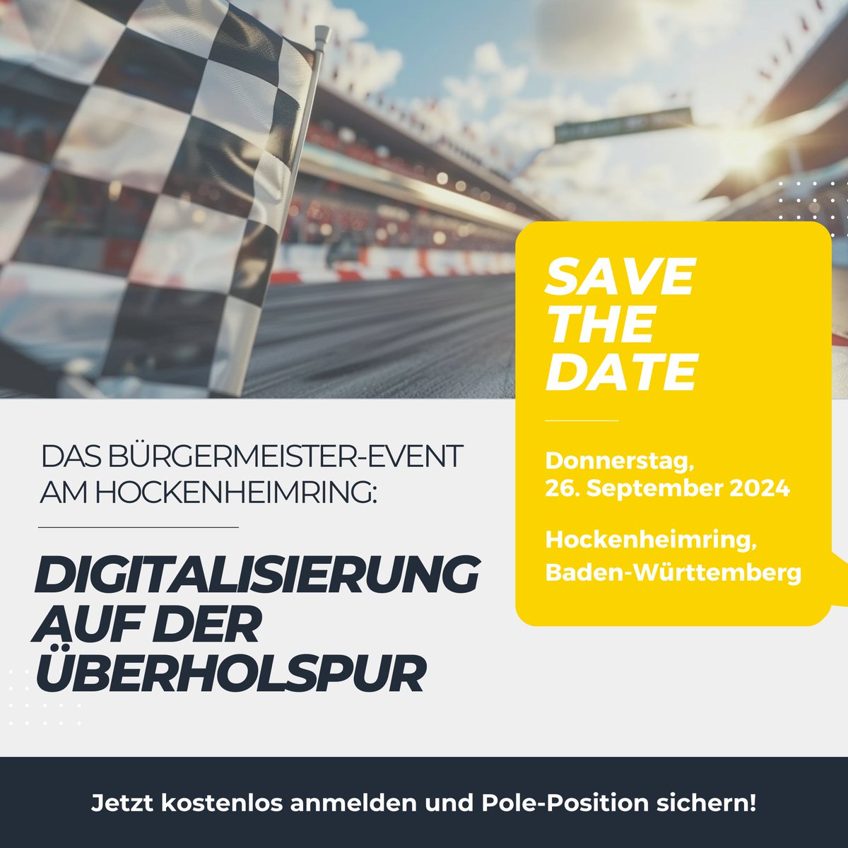 Turbo für die Digitalisierung in Ihrer Stadt: Bürgermeister-Event am Hockenheimring!🏁
🔗 Jetzt registrieren und Pole-Position sichern: shorturl.at/dxV67

#Digitalisierung #Bürgermeisterevent #Hockenheimring #Stadtentwicklung #KI #Zukunft #Smartcity #BMHockenheimring