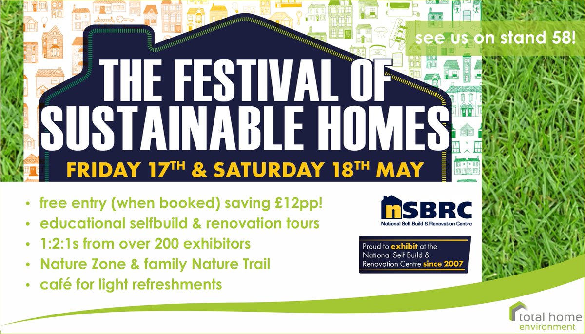 TotalHomeEnvironment (@totalhomeenviro) on Twitter photo Any plans this Friday & Saturday? If not visit us on Stand 58 at the #FestivalOfSustainableHomes! Everything to help you make your #selfbuild or #renovation as sustainable as it can be. Watch presentations, listen on education tours & stroll the centre's nature trail. <a href="/NSBRC/">NSBRC</a> Any plans this Friday & Saturday? If not visit us on Stand 58 at the #FestivalOfSustainableHomes! Everything to help you make your #selfbuild or #renovation as sustainable as it can be. Watch presentations, listen on education tours & stroll the centre's nature trail. <a href="/NSBRC/">NSBRC</a>