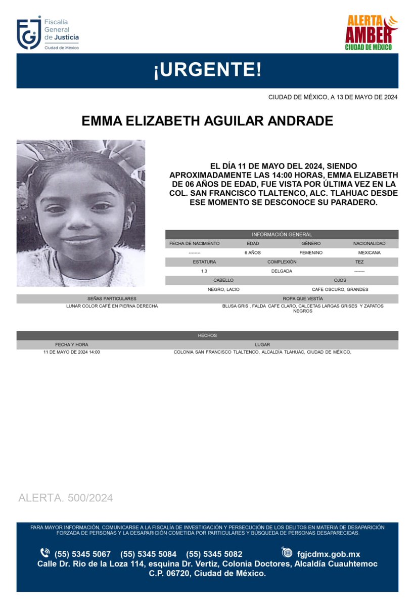 Se activa #AlertaAmber para localizar a la menor de 6 años de edad, de nombre Emma Elizabeth Aguilar Andrade, fue vista por última vez el día 11 de mayo 2024 en la colonia San Francisco Tlaltenco, alcaldía #Tláhuac