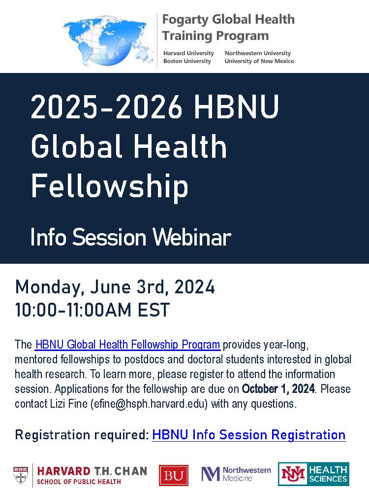 The HBNU Global Health Fellowship is now accepting applications for 2025-26!

Learn more at the upcoming info session:
🗓️3 June 2024
⏲️10-11am ET
🔗harvard.zoom.us/meeting/regist…

Deadline to apply is 1 Oct 2024.

For eligibility criteria &amp; to apply: hsph.harvard.edu/global-health-…