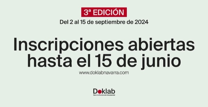 🔴 ¡Abierta la convocatoria para la tercera edición Doklab Navarra! 

Inscripciones hasta el 15 de junio en nuestra página web: doklabnavarra.com

¡Os esperamos!

#doklabnavarra #doklab #convocatoria #cultura #cine