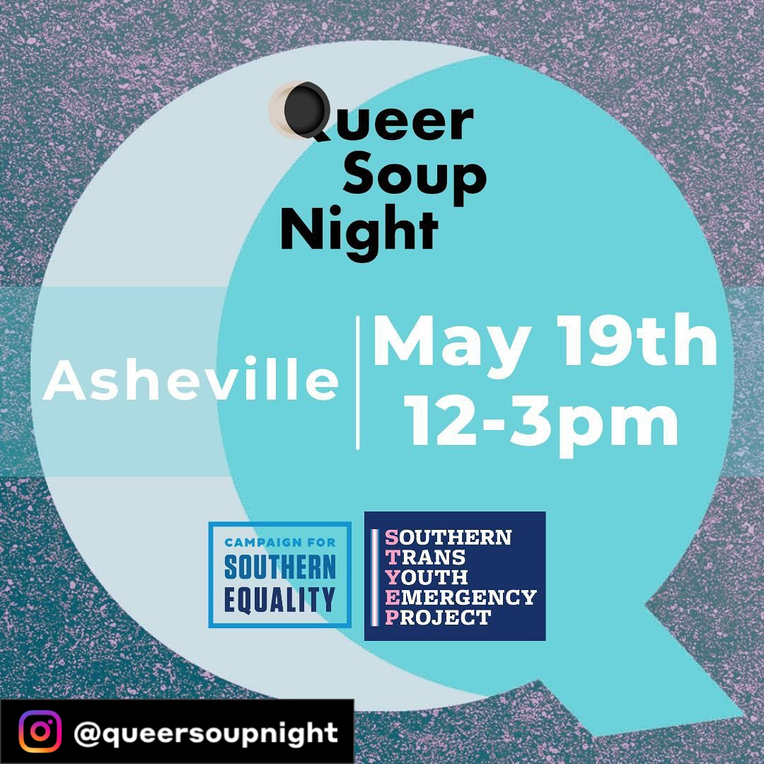 Get ready for some great 🍲Asheville! Queer Soup Night is a party that celebrates queer chefs and fundraises for important causes. Now, they’re coming to our hometown on 5/19, and the proceeds will support our Southern Trans Youth Emergency Project. RSVP: eventbrite.com/e/queer-soup-n…