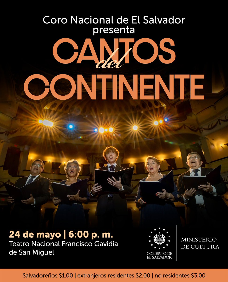 ¡Te invitamos a disfrutar una noche llena de emoción y melodías inolvidables!🎵

El Coro Nacional de El Salvador presentará su concierto "Cantos del continente", boleros y piezas populares.🌟
📅 24 de mayo | 🕓 6:00 p. m. 
🏛 Teatro Nacional Francisco Gavidia de San Miguel