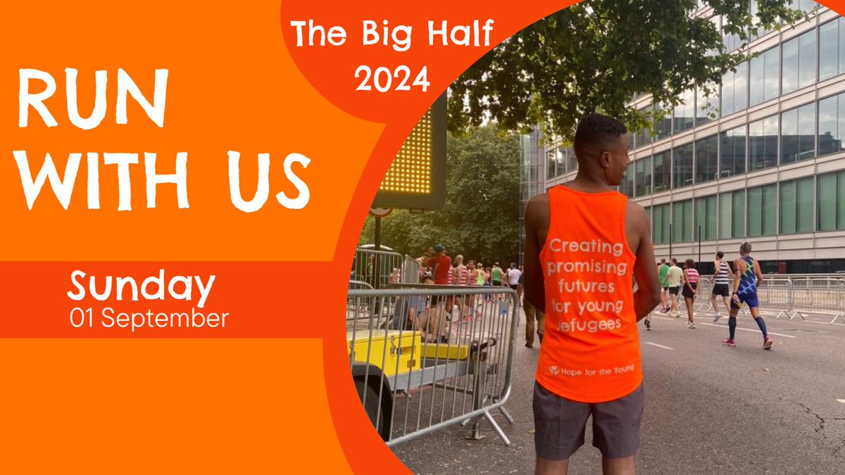 There's still time to join Team Hope For The Young at the The Big Half!🏃

Run, jog, or walk through the streets of London on 1st September to support young refugees to access education & rebuild their lives🧡

DM us or email sayed@hopefortheyoung.org.uk to secure your place now!