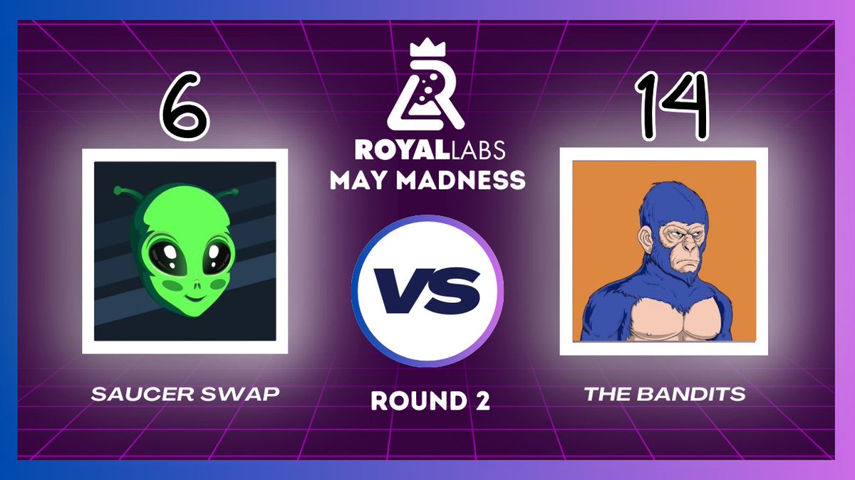 TheRoyalLabs's tweet photo. MAY MADNESS MATCH 3 ROUND 2

@SaucerSwapLabs V @HbarBandits 

Poll is posted below! 👇 #HBARNFTs https://t.co/YkdPrj8Iji