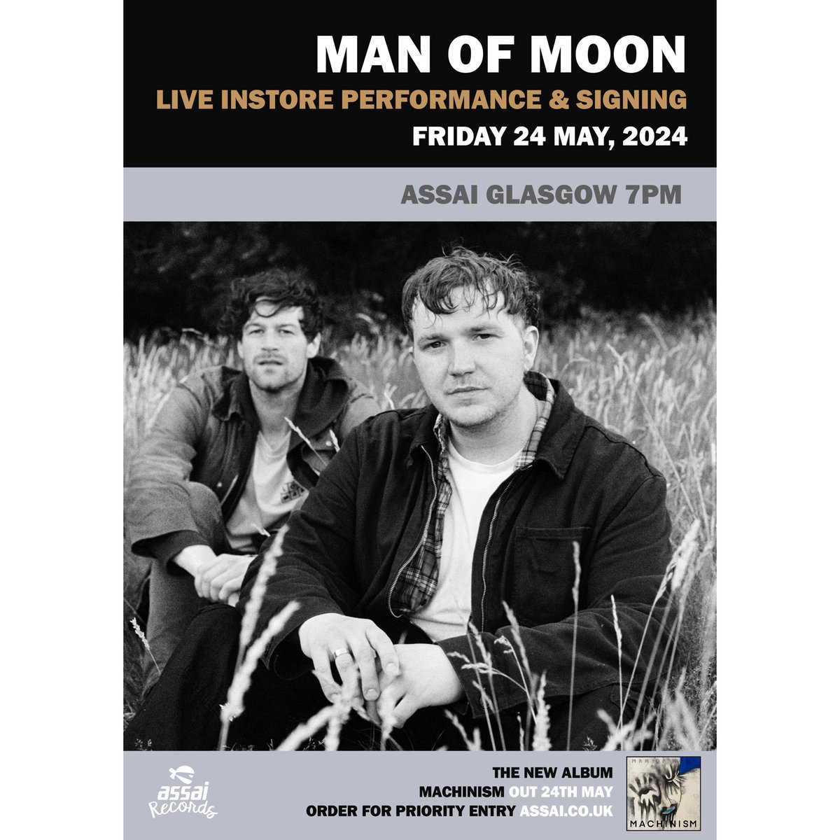 MAN OF MOON | INSTORE PERFORMANCE + SIGNING 🌘

Glasgow's @Man__of__Moon join us on Fri 24th May at 7pm for a instore performance in celebration of their new album 'Machinism' (also out 24/05!).

Priority entry bundles >>> tinyurl.com/MOMAssaiGLA

@Assai_UK @WhatsOnGlasgow