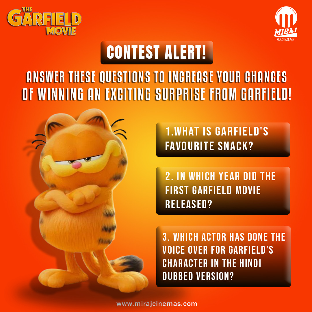 #Garfield #ContestAlert at #MirajCinemas! 🍿. Take part in our exciting quiz about an enchanting animated movie. . Let's test your movie knowledge, follow the steps below and increase your chance to win a special surprise from Garfield📷 . To enter: 1: Share your answers and