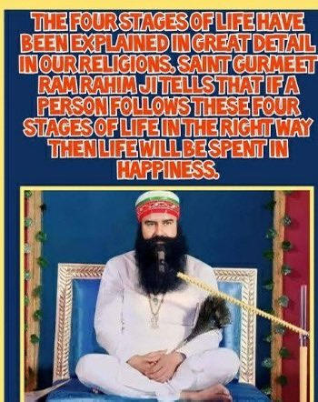 Sandeep15048's tweet photo. According to our Vedas, the life cycle is divided into four parts. Brahmacharya, Ghrishtha, Vanaprastha, Sannyasa. Saint Dr. Gurmeet Ram Rahim Singh Ji Insan says that we should adopt these ashrams, only then we live a happy and peaceful life. #StagesOfLife #StagesOfHumanLife https://t.co/BsfRO7SQnL