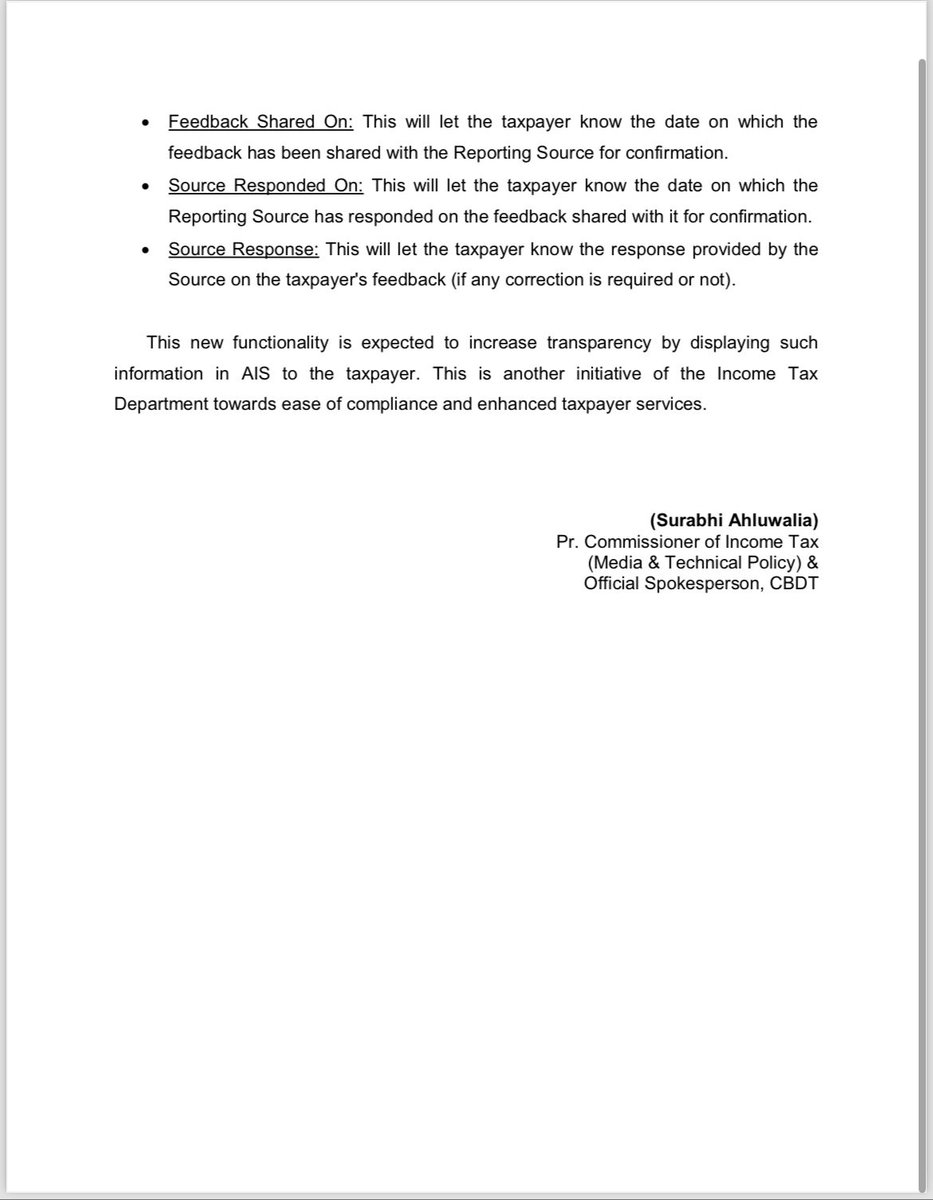 CBDT releases new functionality in AIS to increase transparency.

✔️ Taxpayer has now been provided with a functionality to furnish feedback on EVRY transaction displayed therein. 

✔️In case of wrong reporting, the same is taken up with the Source for their confirmation, in an