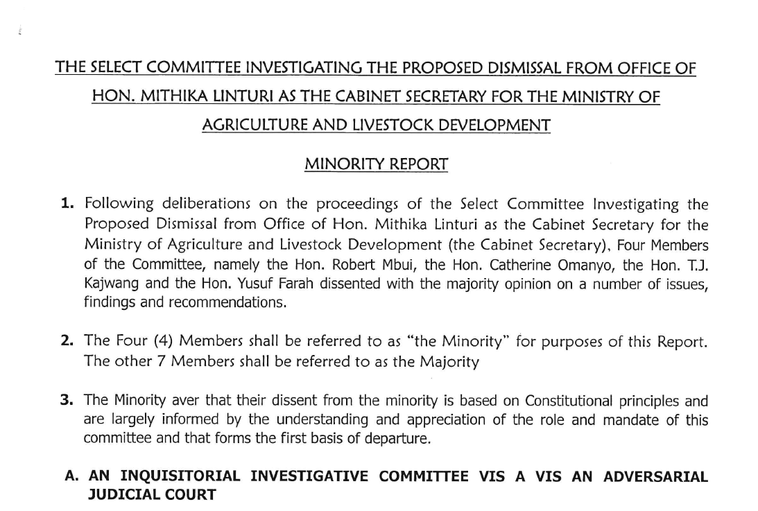 EXCEPRTS OF THE MINORITY REPORT. 1. 'The Minority opine that this power to summon witnesses and call for documents shows that Kenyans empowered the National Assembly to go beyond what is presented before it in the exercise of its oversight mandate.' 2. 'The Minority observed…