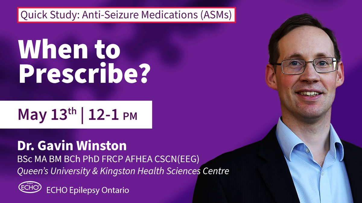Session #1/7 on Anti-Seizure Medications launches today. Dr. Gavin Winston (@DrGavinWinston), epileptologist @KingstonHSC shares clinical pearls and a discussion on 'When to Prescribe?' 👥Case follows. 🗓️May 13 | 12-1pm REGISTER for the series⤵️ oen.echoontario.ca/qs-asms/