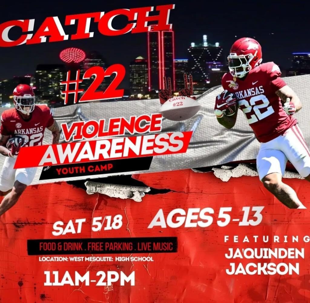 Catch #22 Violence Awareness Youth 🏈 Camp presented by Ja’Quinden Jackson @leg3ndaryjaay (Arkansas/Duncanville) going down this Saturday‼️ 🗣️FREE FREE FREE‼️