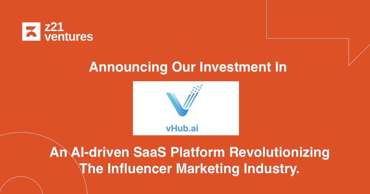 Z21Ventures's tweet photo. Z21 Ventures announces investment in vHub, an AI-driven SaaS platform revolutionizing the influencer marketing industry. https://t.co/ptu271wURD

#InfluencerMarketing #ZeroToOne #Entrepreneurship https://t.co/8rE3swoRgB
