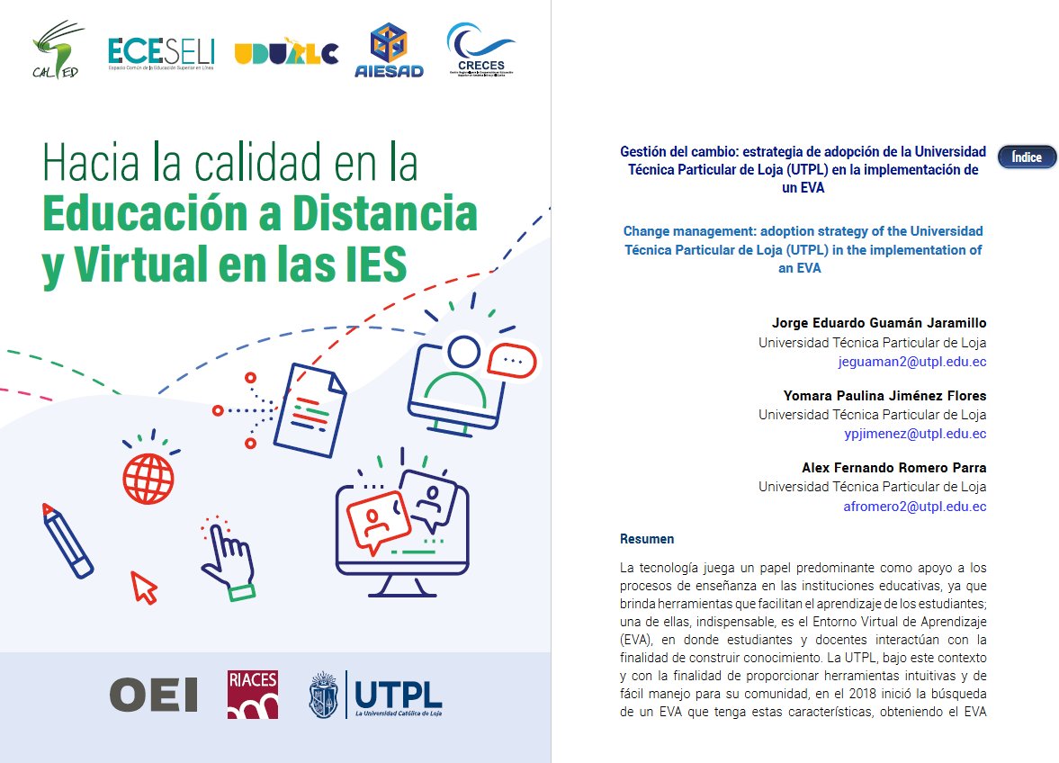 📕Gestión del cambio: estrategia de adopción de la #UTPL en la implementación de un EVA", es uno de los artículos presentes en el libro: Hacia la calidad en la EaD y Virtual en las IES.

Aquí podrán revisar el artículo completo👉 caled-ead.org/sites/default/…