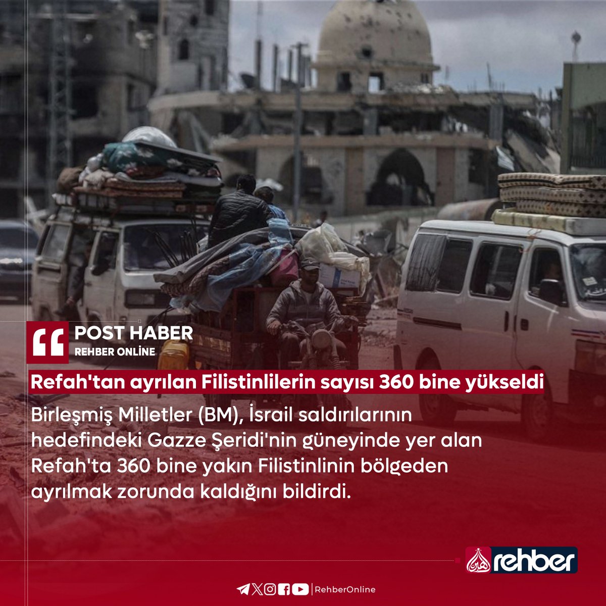 🔴 İşgalci rejimin saldırıları nedeniyle Refah'tan ayrılan Filistinlilerin sayısı 360 bine yükseldi 📌Birleşmiş Milletler (BM), İsrail saldırılarının hedefindeki Gazze Şeridi'nin güneyinde yer alan Refah'ta 360 bine yakın Filistinlinin bölgeden ayrılmak zorunda kaldığını…
