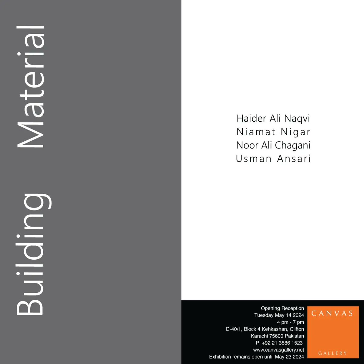 A 4 Person show, "Building  Materials ", opens on 14 May 2024,  4-7 PM @ Canvas Gallery by Haider Ali Naqvi, Niamat Nigar, Noor Ali Chagani and Usman Ansari.
The art works consist of regular building  materials like  concrete , jute , steel , terracotta , wood amongst others.