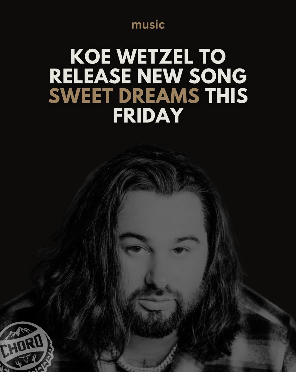 CountryChord's tweet photo. “Sweet Dreams” out this Friday, 5/17.

@KoeWetzel https://t.co/buPH3vqQfY