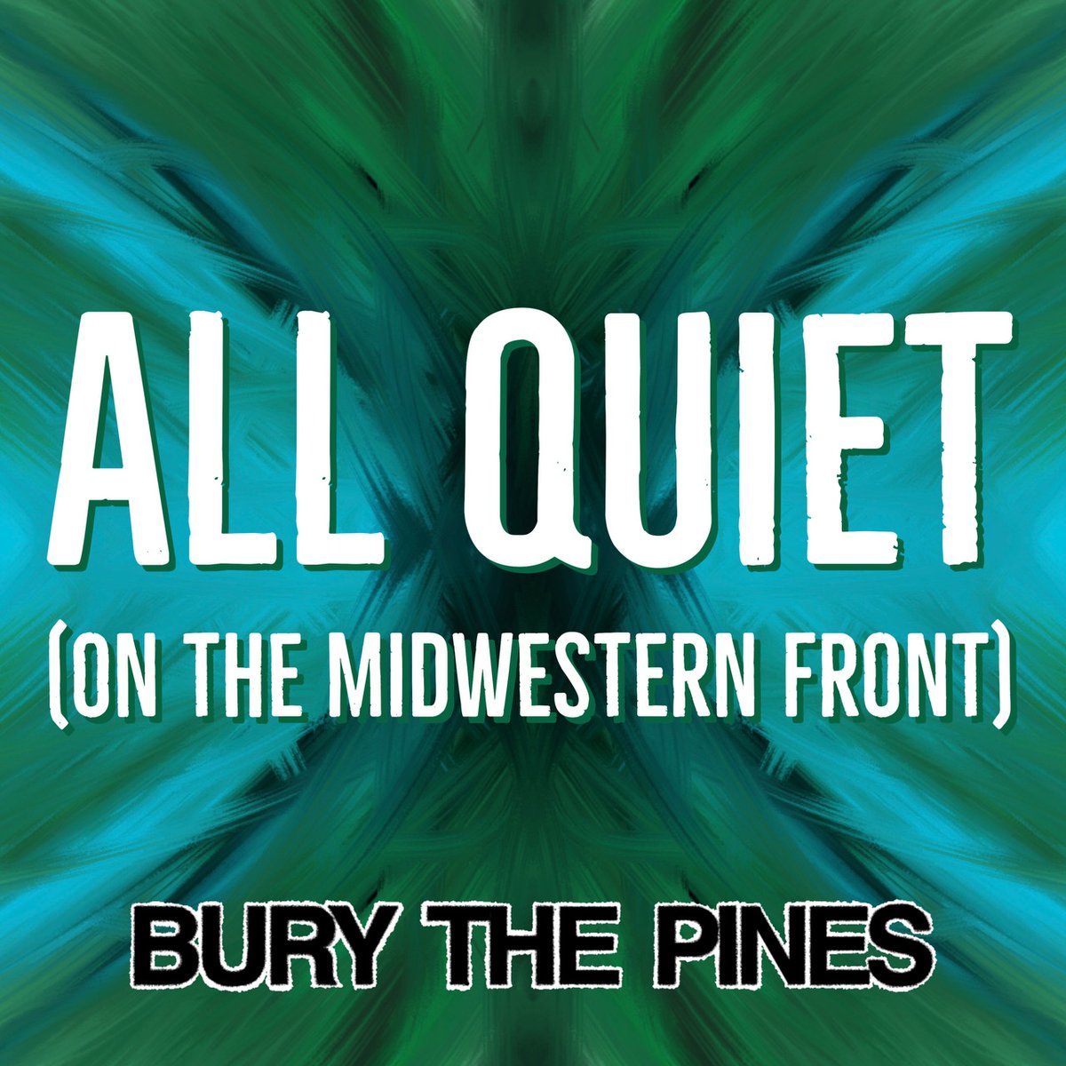 'All Quiet (On the Midwestern Front)' by Bury The Pines is another cool track from a cool band and we highly recommend listening to this single.
#indiedockmusicblog #emorock

indiedockmusicblog.co.uk/?p=23993