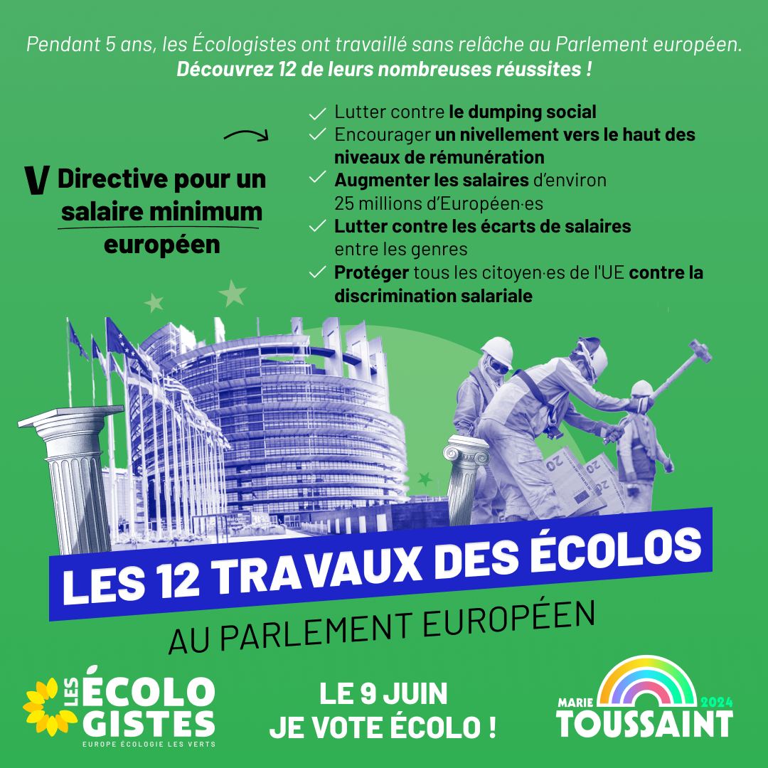 Pendant 5 ans les eurodéputé·es écologistes ont activement travaillé en faveur d'une Europe plus verte et plus sociale. Découvrez les #12TravauxÉcolos ! Aujourd'hui on parle de la directive pour un salaire minimum européen porté par @MounirSatouri ⤵️