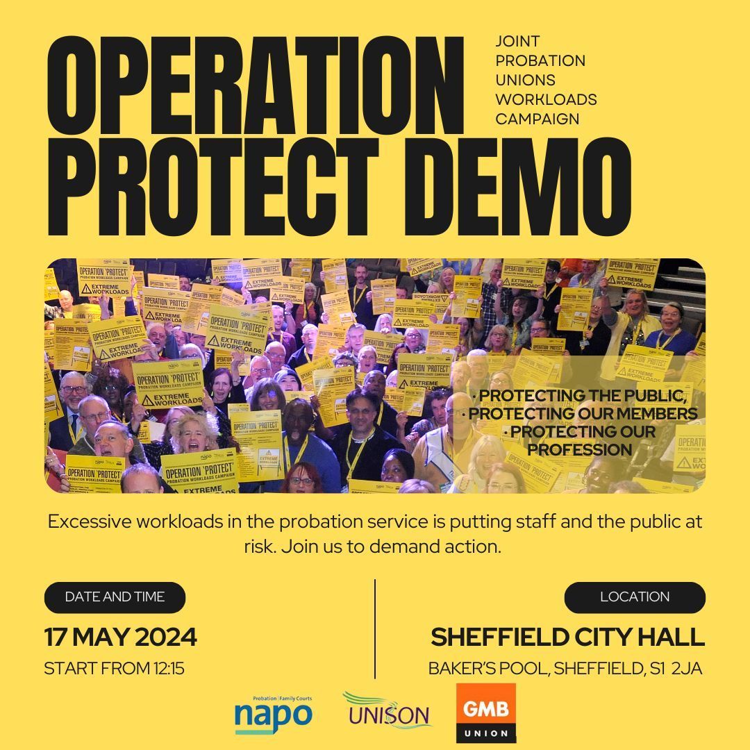 Napotheunion's tweet photo. 📣 OPERATION PROTECT DEMO, FRI 17 MAY 12PM, SHEFFIELD CITY HALL
Join @Napotheunion @unisontheunion @GMB_union to demand an end to the #probation workloads crisis putting public safety at risk.
Are you a member and unable to attend the demo in person 👉 https://t.co/LMjS4sK1lX https://t.co/OWJYR3hKrR