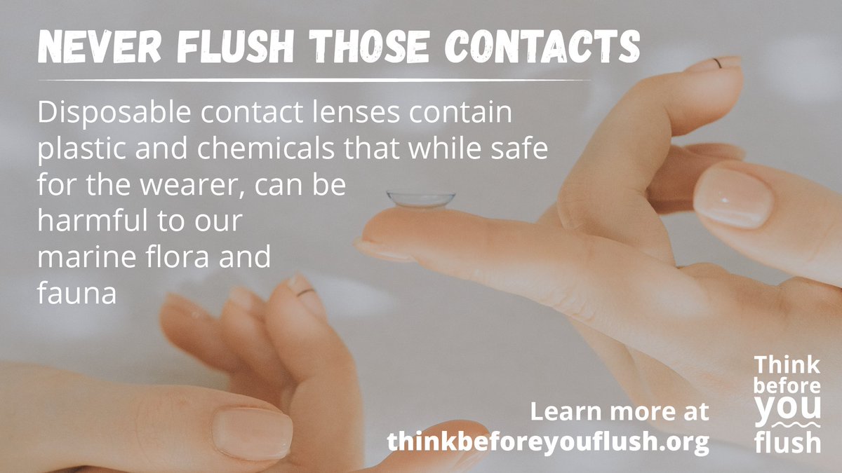 While contact lenses appear small and harmless they contain plastic and chemicals so should never be flushed down the toilet. #ThinkB4UFlush. @irishwater