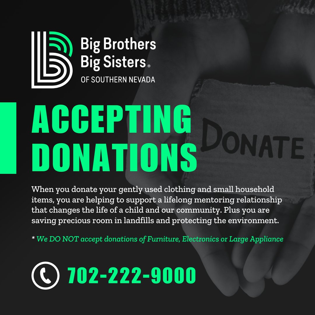 Your gently used clothing and small household items donations to Big Brothers Big Sisters of Southern Nevada make a BIG impact! Visit our website to learn more!

#DonateToday #VegasStrong #AcceptingDonations