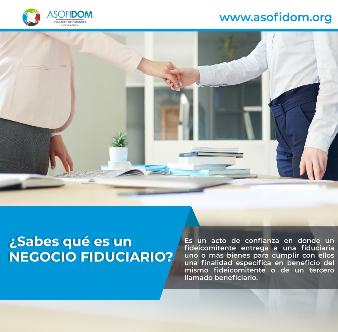 asofidom's tweet photo. ¿Sabes qué es un Negocio Fiduciario? Es un acto de confianza en donde un fideicomitente entrega a una fiduciaria uno o más bienes para cumplir con ellos una finalidad específica en beneficio del mismo fideicomitente o de un tercero llamado beneficiario. https://t.co/GlFZK6JxKA