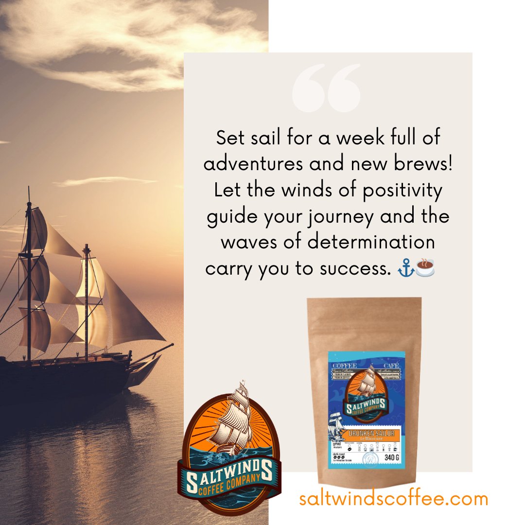 Set sail for a week full of adventures and new brews! Let the winds of positivity guide your journey and the waves of determination carry you to success. ⚓️☕️ #SailOn #CoffeeAdventure saltwindscoffee.com/shop