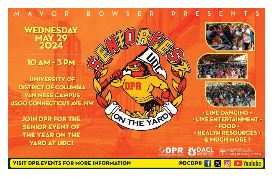 Get ready for the senior event of the year! Join @DCDPR and DACL at Mayor Bowser's Senior Fest on the Yard @udc_edu! Food, fun, and fellowship await! 🗓️ Wed., May 29, 2024 📍UDC (4200 Connecticut Ave. NW) ⏰ 10am - 2pm 🔗 seniorfest24.splashthat.com