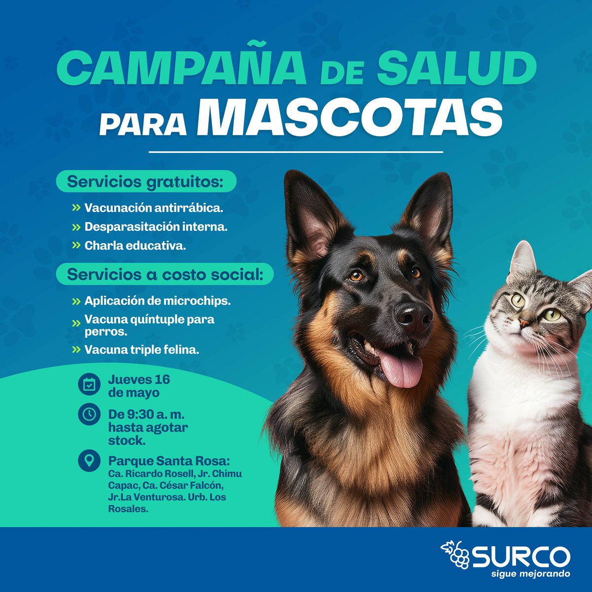 ¡Únete a nuestra Campaña de Vacunación y Desparasitación, totalmente gratuita para tus peluditos 🐕‍🦺🐈! También, contaremos con otros servicios de salud para tus mascotas a precios sociales. 📍 Parque Santa Rosa ⏰ 9:30 a.m. #SurcoSigueMejorando #SurcoCuidaASusPeluditos