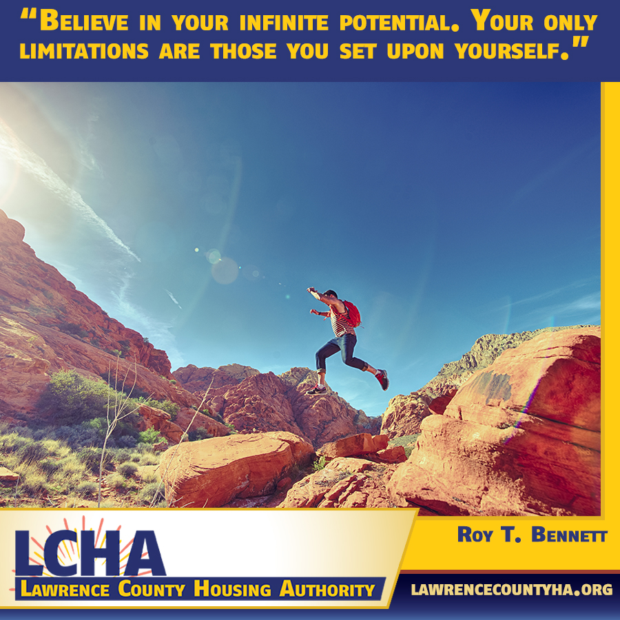 Believe in your infinite potential. Visit lawrencecountyha.org today for more information on housing in Lawrence County. #AffordableHousing #LawrenceCounty #LCHA