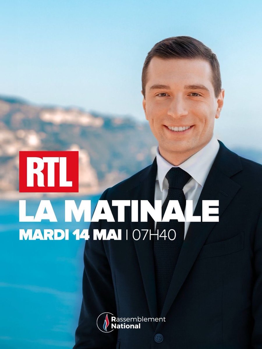 Rendez-vous avec @J_Bardella, mardi 14 mai à 07H40 dans « La Matinale » sur #RTL.