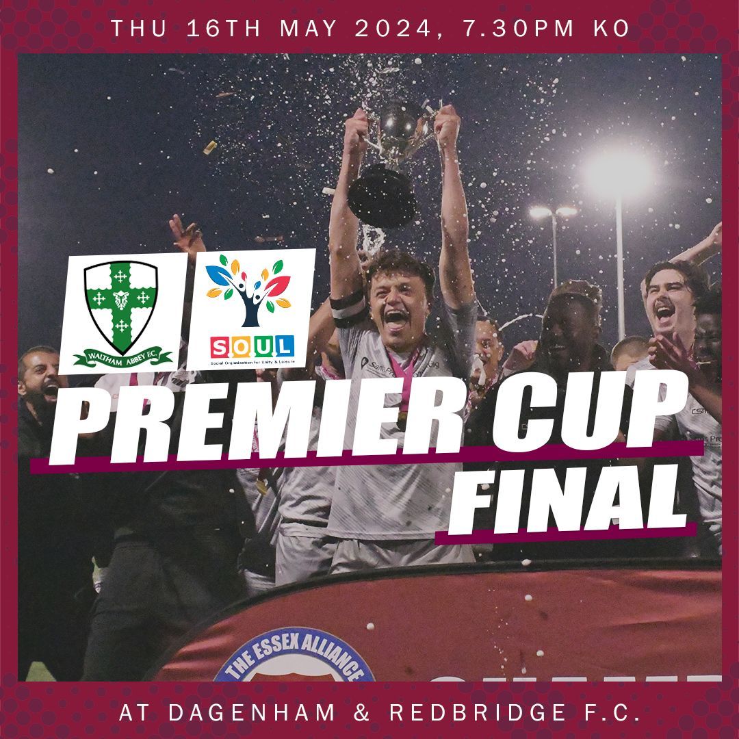 𝗖𝗨𝗣 𝗙𝗜𝗡𝗔𝗟 𝗔𝗖𝗧𝗜𝗢𝗡 ⏬ We're back in cup action again this Thursday as the Premier Cup reaches it's conclusion at @Dag_RedFC in what looks to be a good match-up! @WalthamAbbey_A 🆚 @SoulFC2003 #EAL #RoadToDagenham #WalthamAbbeyFC #SoulFC