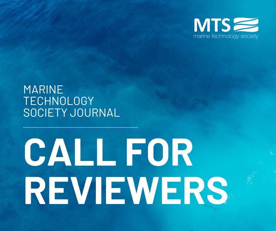 The Marine Technology Society Journal is seeking reviewers with expertise in any of the topics the #Journal covers. If you are willing to receive invitations to review articles, please register your interest at the link below. 🔗 hubs.ly/Q02wX2ZL0