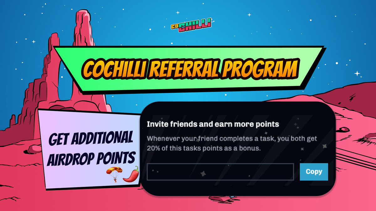 Refer a friend and earn additional airdrop points 🪂

Whenever your friend completes a task, you both get 20% of this tasks points as a bonus. 

How does it work?

1. Go to airdrop.cochilli.io
2. Connect your wallet
3. Copy the link from the upper right corner
4. Send it to