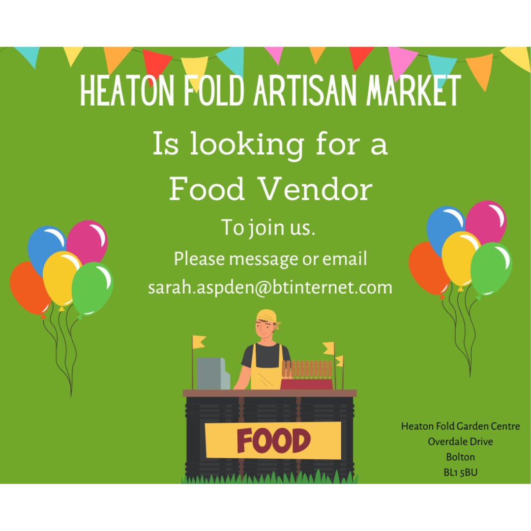 Heaton Fold Artisan Market is looking for a food vendor to join us. @stallfinder @BoltonMarkets @ILoveMCR