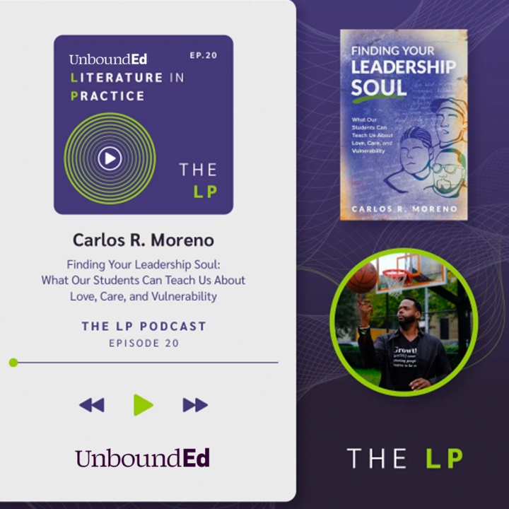 The LP: Literature in Practice Podcast (UnboundEd) (@unboundedthelp) on Twitter photo A new episode of The LP is out now! Join the discussion with Carlos Moreno (<a href="/Carlos_Moreno06/">Carlos R. Moreno</a>), author of "Finding Your Leadership Soul: What Our Students Can Teach Us About Love, Care, and Vulnerability." hubs.la/Q02wZZ_00. #Podcast #Education #EdLeadership <a href="/bigpiclearning/">Big Picture Learning</a> A new episode of The LP is out now! Join the discussion with Carlos Moreno (<a href="/Carlos_Moreno06/">Carlos R. Moreno</a>), author of "Finding Your Leadership Soul: What Our Students Can Teach Us About Love, Care, and Vulnerability." hubs.la/Q02wZZ_00. #Podcast #Education #EdLeadership <a href="/bigpiclearning/">Big Picture Learning</a>