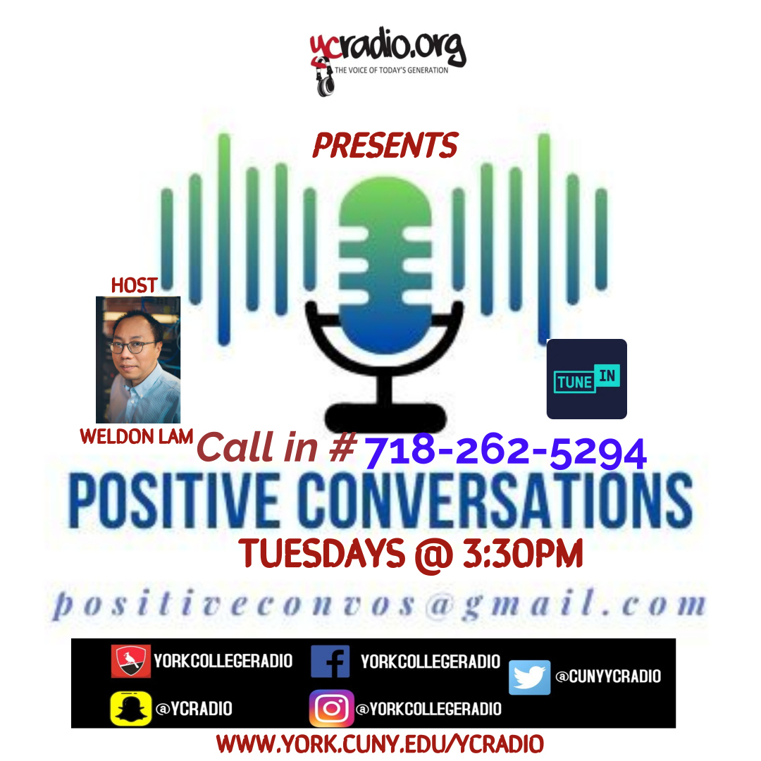 Positive Conversations hosted by Weldon Lam returns on Tuesdays at 3:30PM. Call the ycradio # 718-262-5294.
#WeAreOneYork
#ycradio
#thevoiceoftodaysgeneration