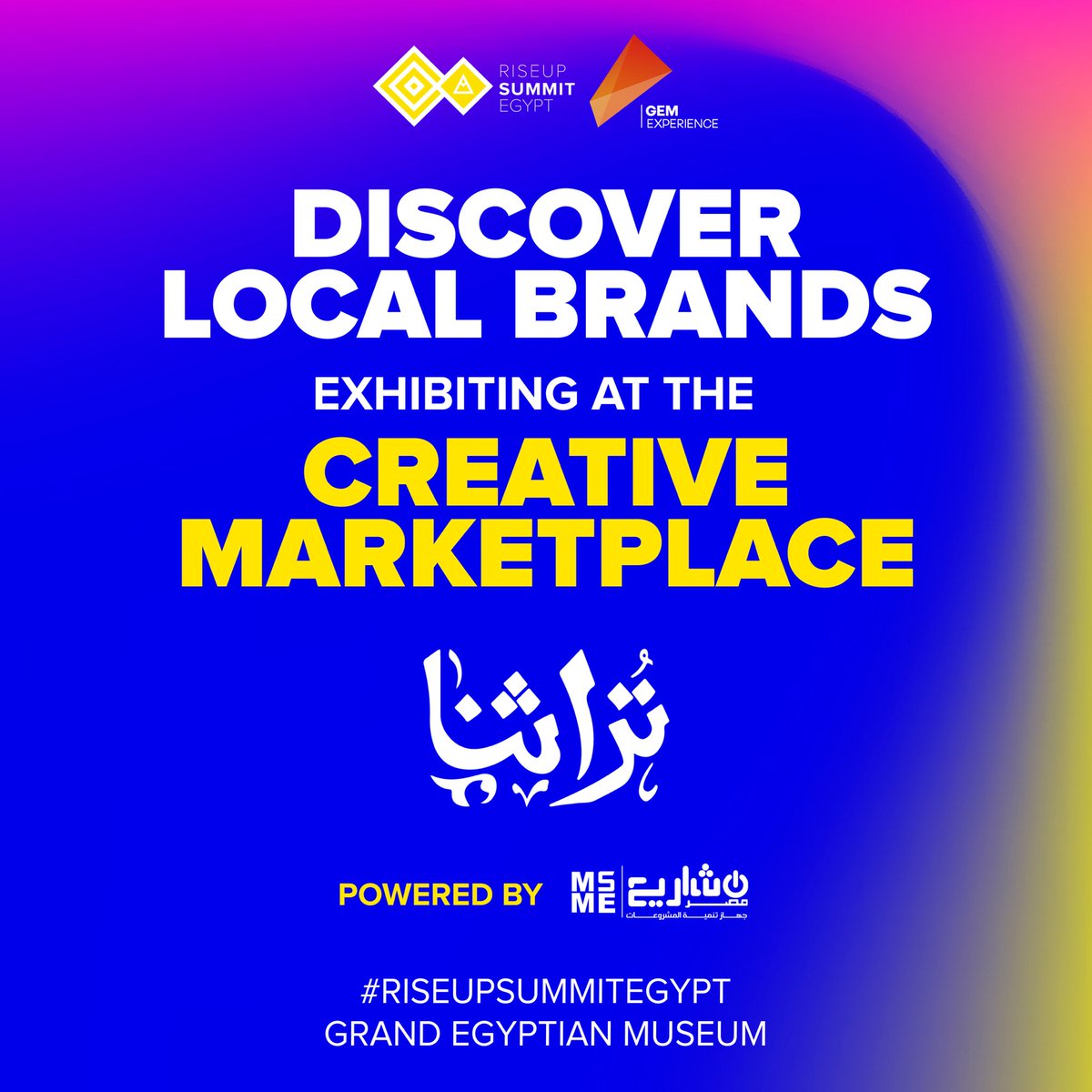 Join us at RiseUp Summit '24 and step into the most colorful and aromatic arena of the event-- the Creative Marketplace by Turathna and MSMEDA

Excited? Book your ticket now! Link in bio.

📆 16.17.18 May 
📍 Grand Egyptian Museum (GEM) 

#RiseUpEgypt #RiseUpGlobal #PowerThrough