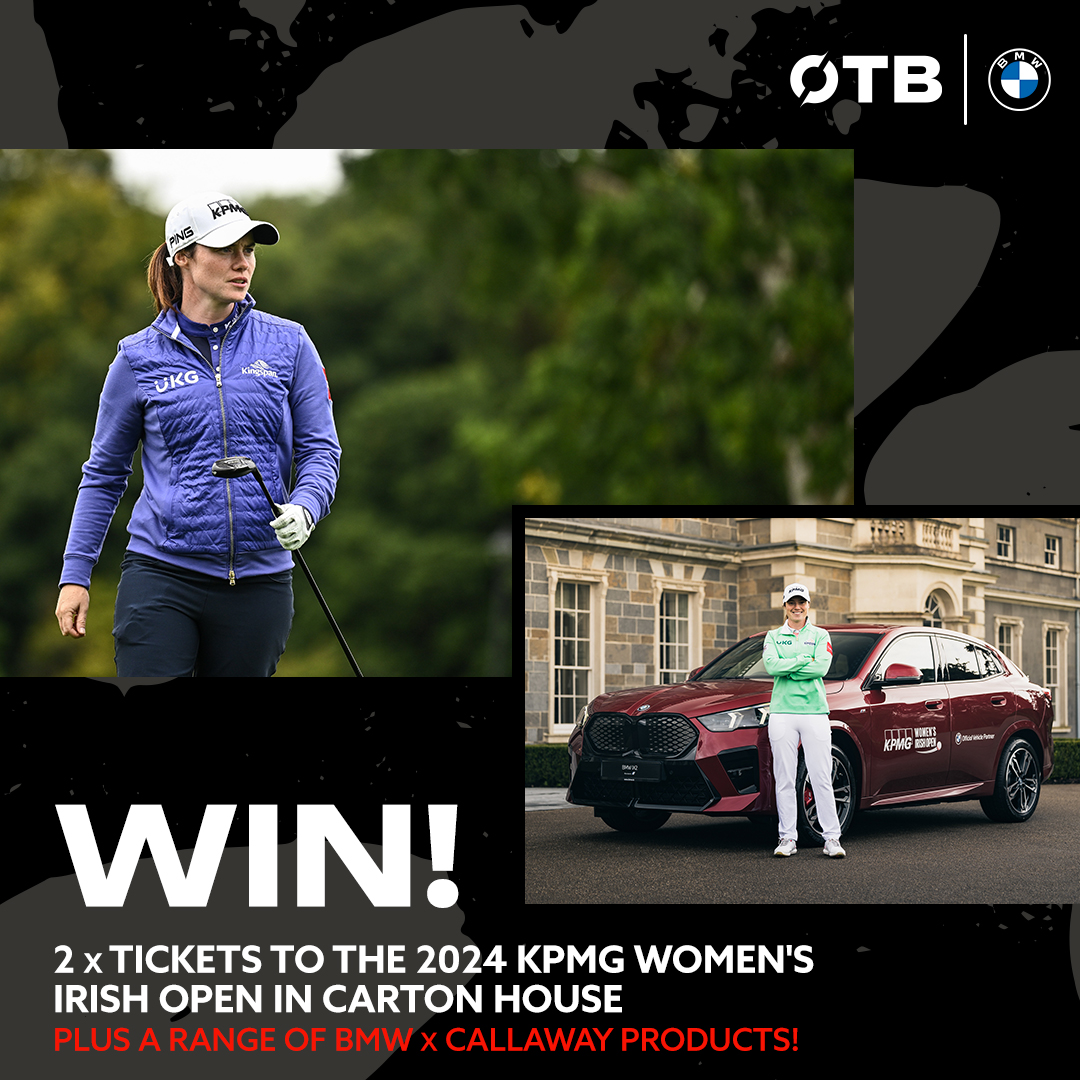 🚨Win🚨 Tune into OTB this week to win 2 tickets to the 2024 KPMG Women’s Irish Open in Carton House...& BMW x Callaway Products Plus a chance to enter team into the KPMG Women’s Irish Open Pro-Am competition! Thanks to @BMWireland @KPMGWomensOpen #BMWGolfSport T&C's Apply