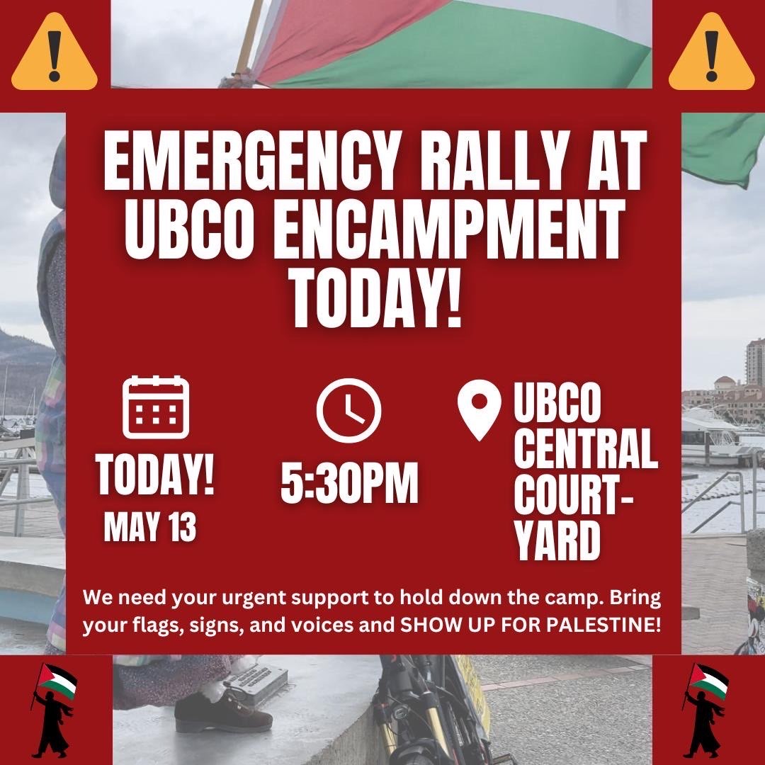 #UBCO has joined the #SolidarityEncampment to #StandWithPalestine 

EMERGENCY RALLY 5:30PM TONIGHT 

Alum and community, let's show the students that we support them 

#Okanagan #Kelowna #StopArmingIsrael #raf