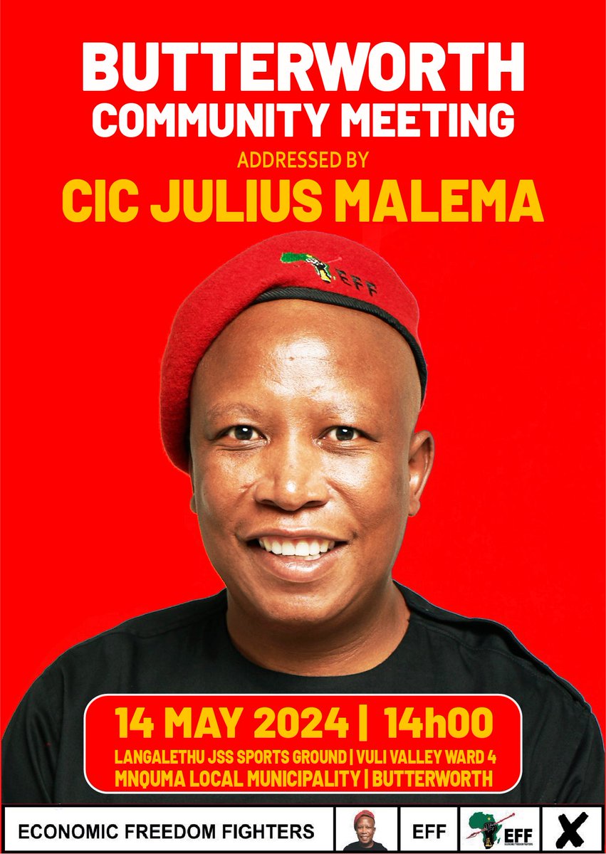 President @Julius_S_Malema will address community meetings tomorrow in Mthatha and Butterworth. #EFFCommunityMeetings #MalemaForSAPresident #VoteEFF