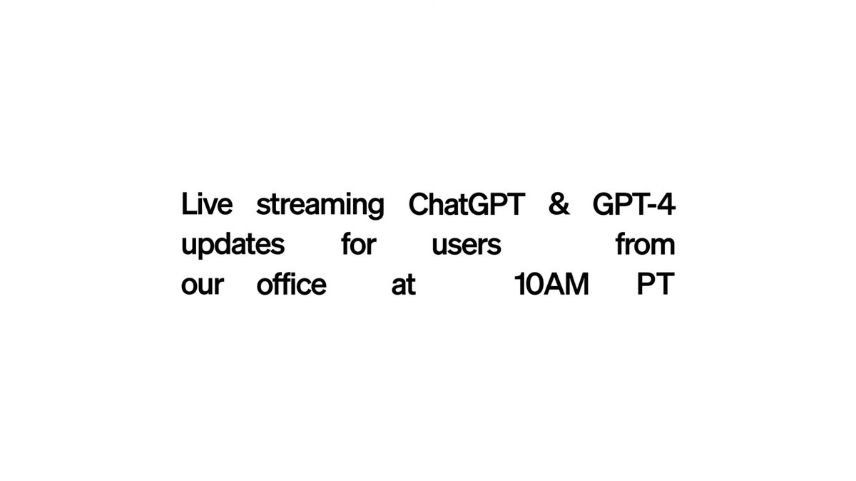 New #OpenAI and #GPT4 updates to be announced at 10:30PM (IST)