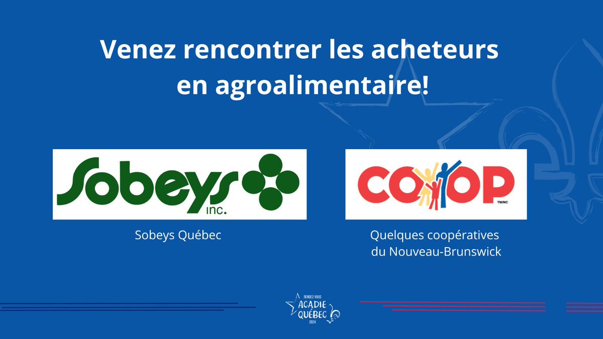 Nous aurons la présence de quelques acheteurs en agroalimentaire, tel que Sobeys Québec, ainsi que quelques coopératives du NB.