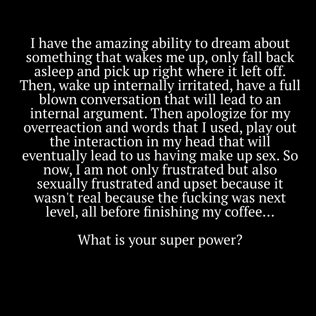 what is your #Superpower?