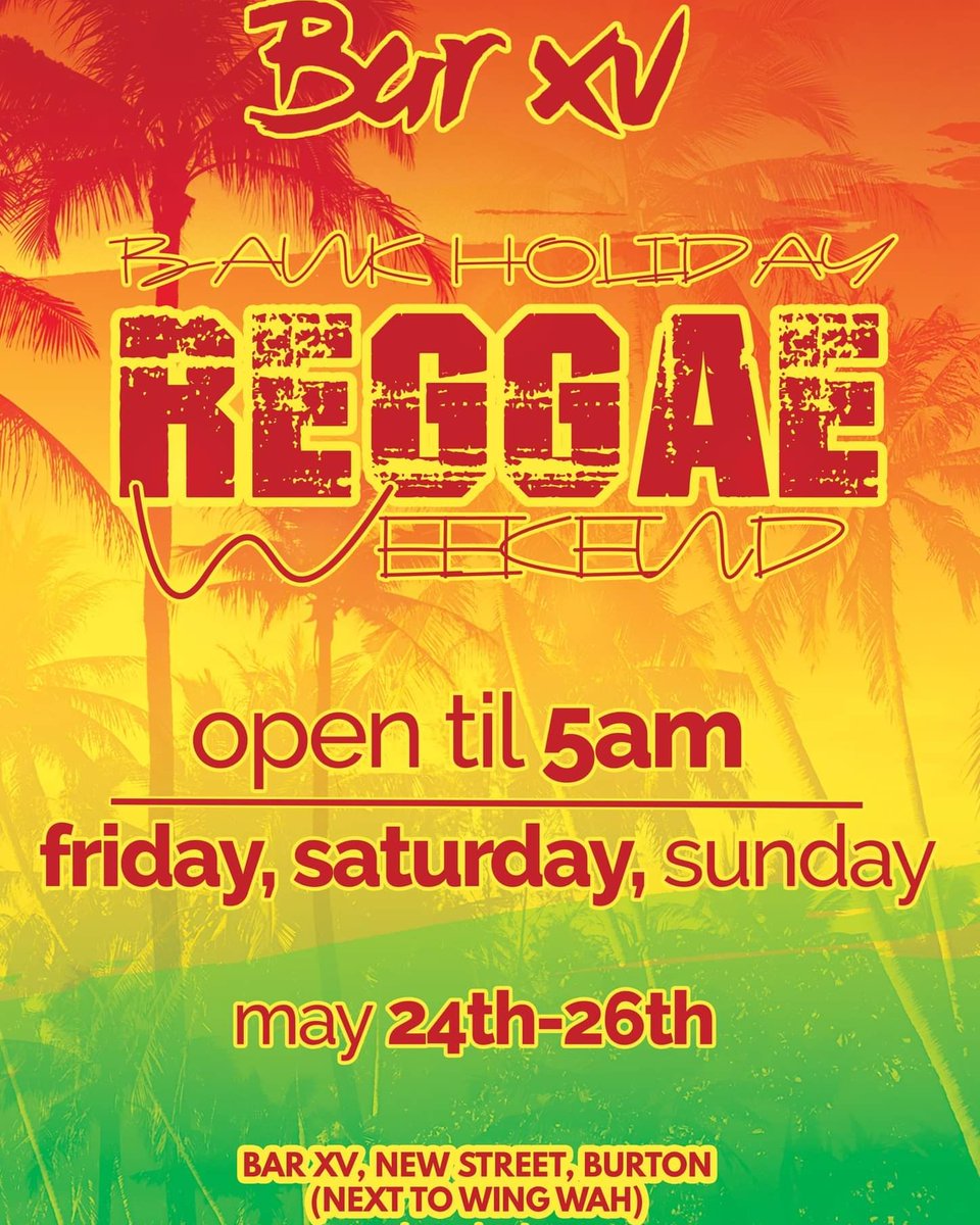 🚨 #REGGAEWEEKENDER 🚨
TAG A FRIEND WHO LOVES #REGGAEMUSIC

This forthcoming #BankHoliday we bring the land of wood & water to #BarXV as we present our very first #Reggae #Weekender.

Expect the finest #Roots, #OneDrop & #LoversRock right through until #5am on #Friday,...