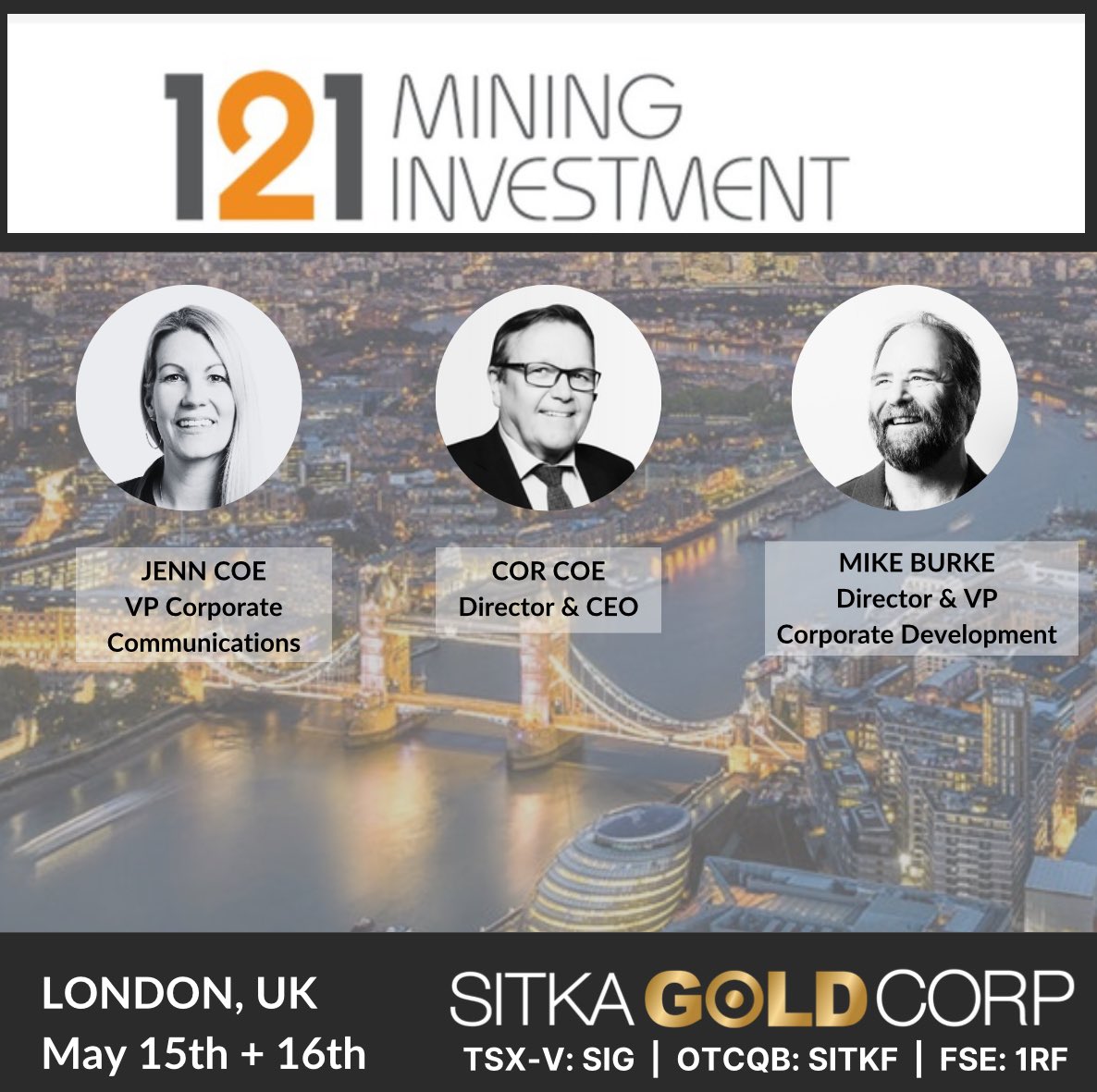 @SitkaGoldCorp will be attending the 121 Mining Investment Conference in London this week. Email info@sitkagoldcorp.com to set up a meeting while management is in town, or click below to register for the event: tinyurl.com/32eea6da $SIG $SITKF #gold #silver #copper