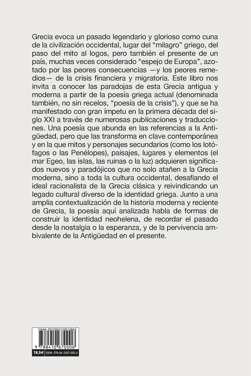 Las paradojas de la Grecia antigua y moderna a partir de la poesía griega actual: 'La Grecia que duele. Poesía griega de la crisis', de Helena González-Vaquerizo. #Novedad <a href="/marginaliaclaho/">Marginalia Classica</a> catarata.org/libro/la-greci…